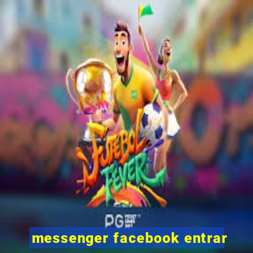 messenger facebook entrar